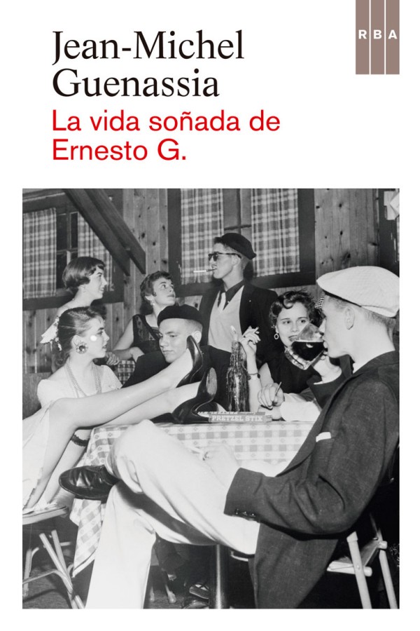 La vida soñada de Ernesto G.