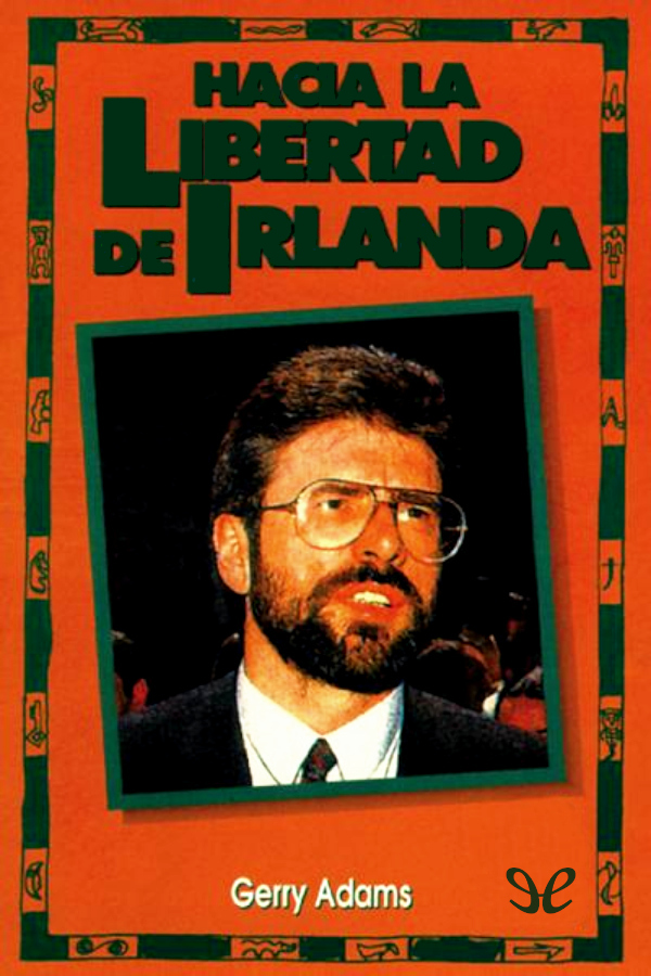 Hacia la libertad de Irlanda