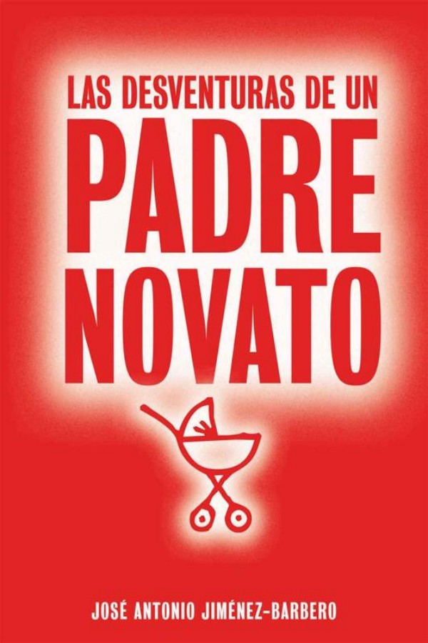 Las desventuras de un padre novato