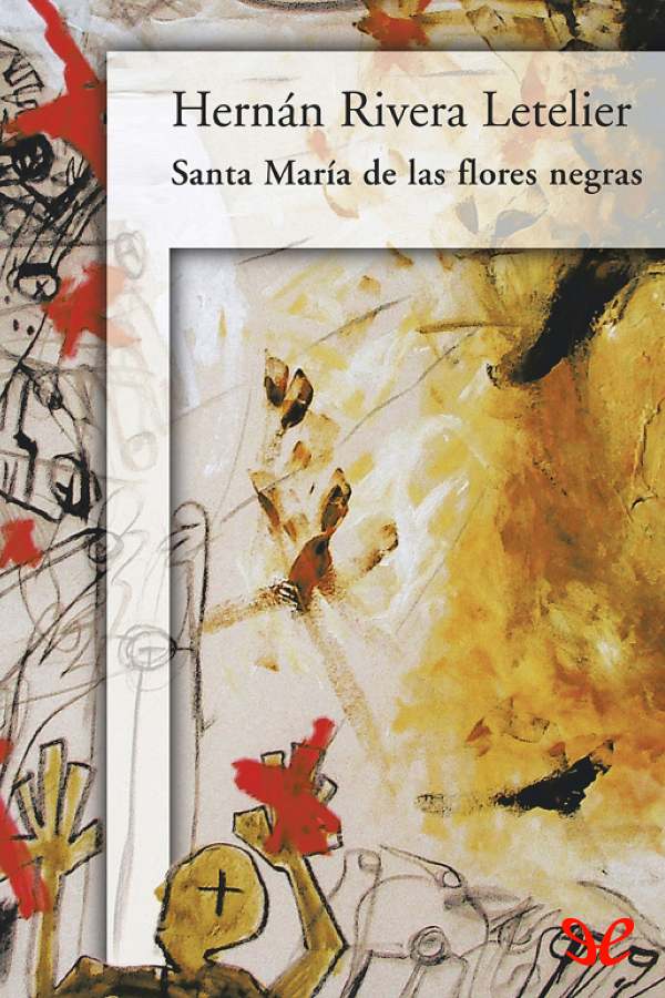 Santa María de las flores negras