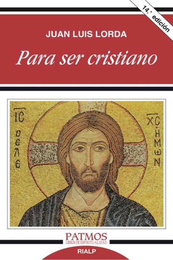 Para ser cristiano