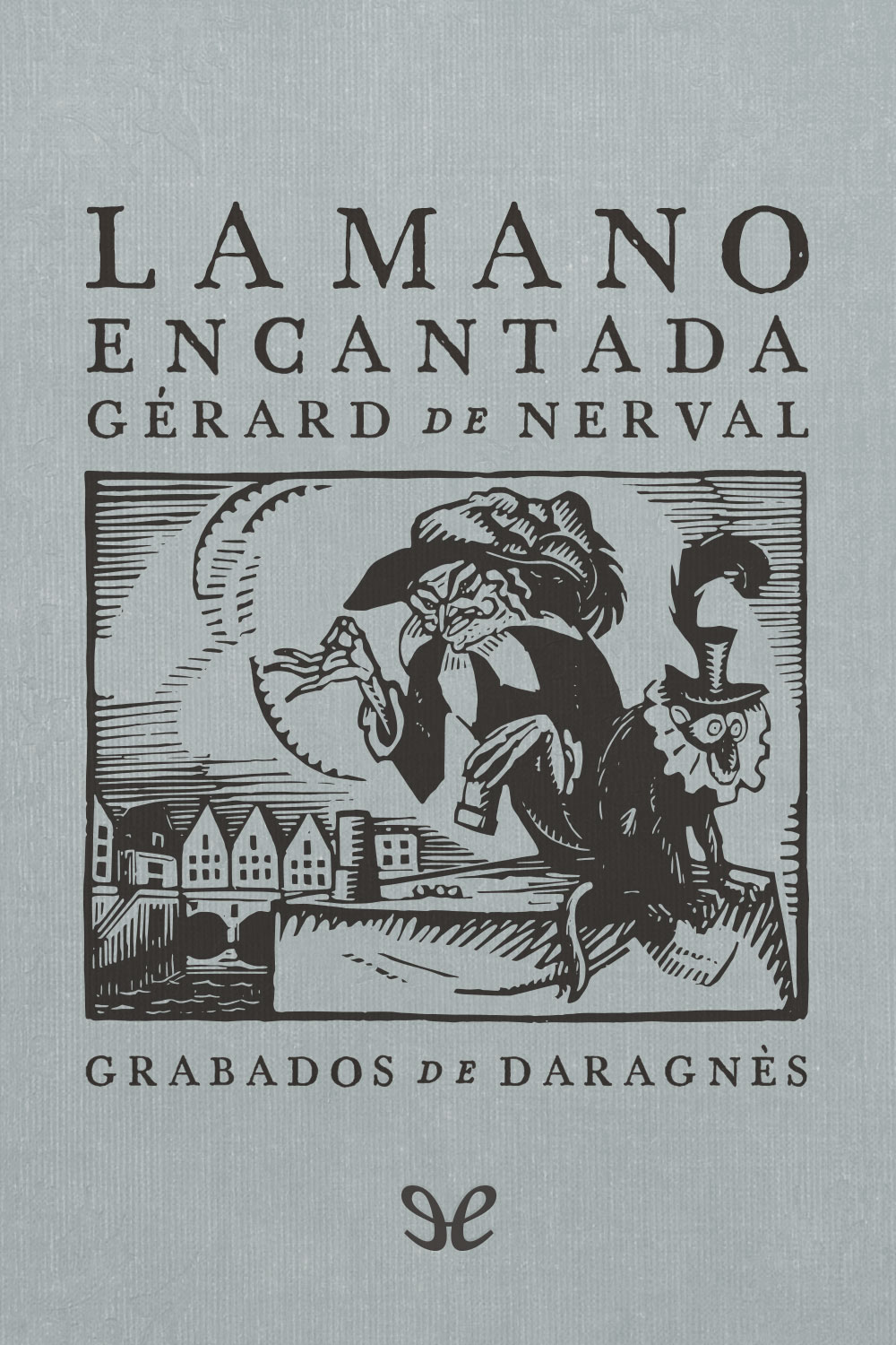 La mano encantada