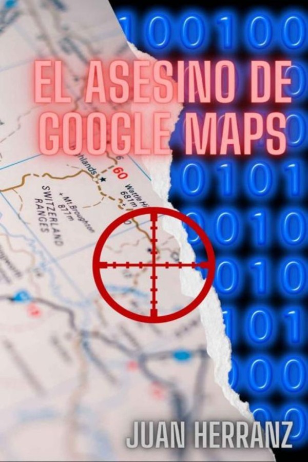 El asesino de Google Maps