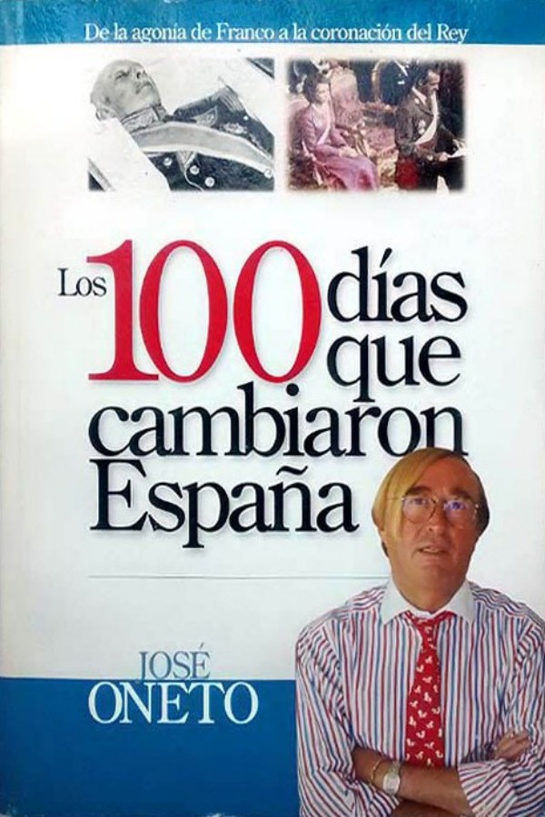 Los 100 días que cambiaron España
