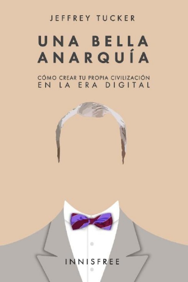 Una bella anarquía