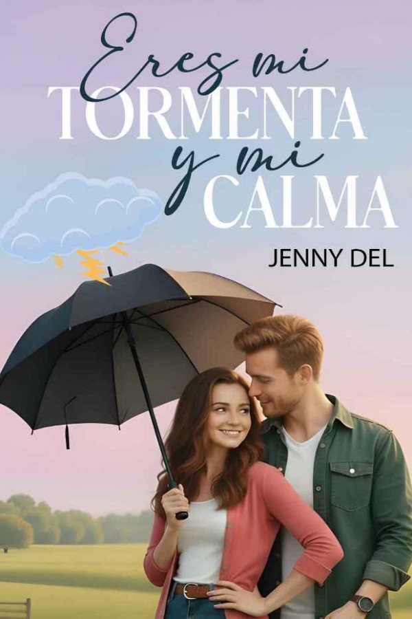 Eres mi tormenta y mi calma