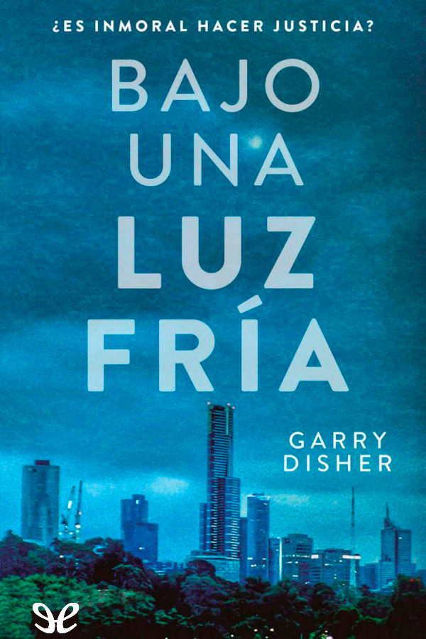 Bajo una luz fría