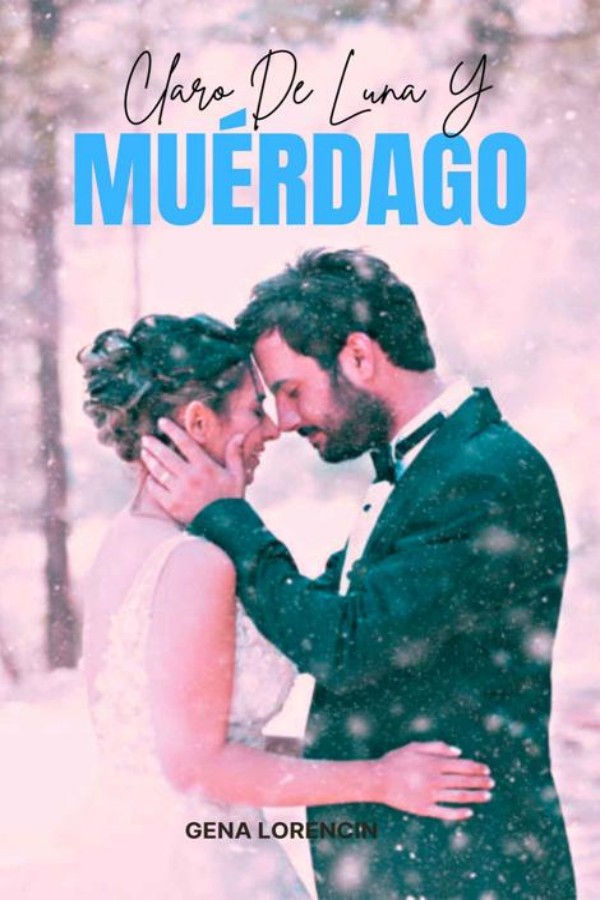 Claro de luna y muérdago