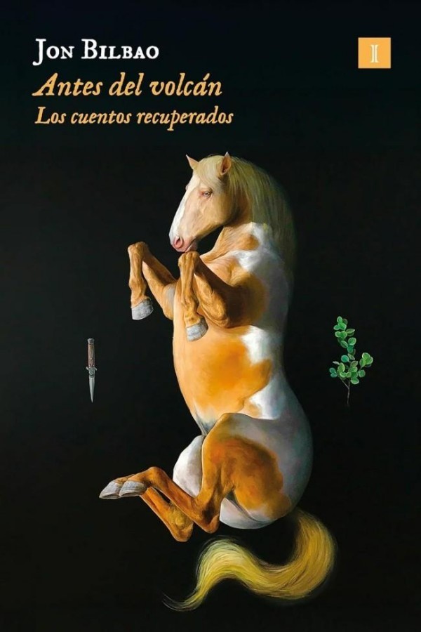 Antes del volcán. Los cuentos recuperados