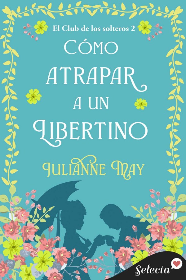 Cómo atrapar a un libertino