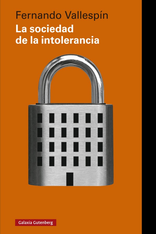 La sociedad de la intolerancia