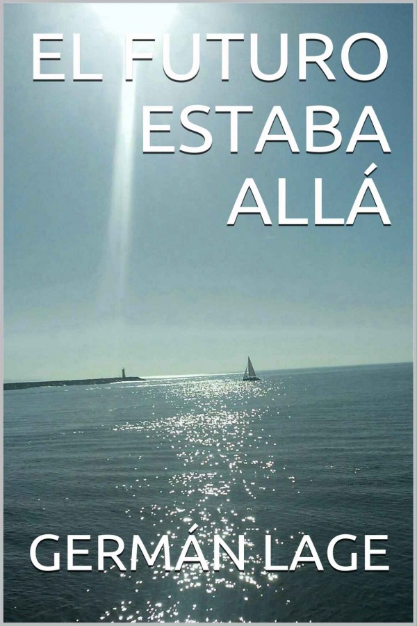 El futuro estaba allá