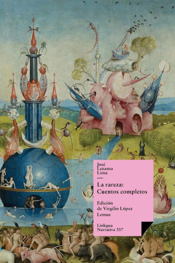 La rareza. Cuentos completos