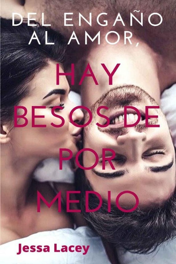 Del engaño al amor, hay besos de por medio