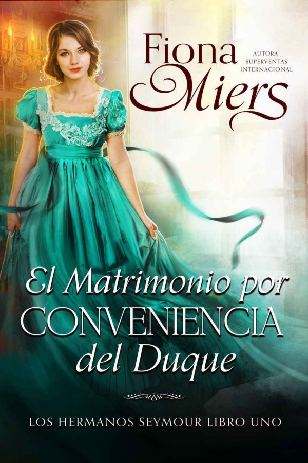 El matrimonio por conveniencia del duque