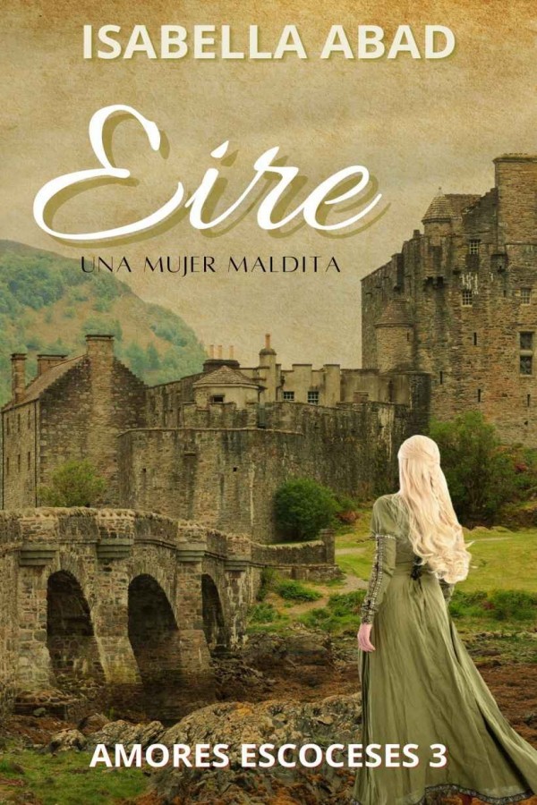 Eire. Una mujer maldita