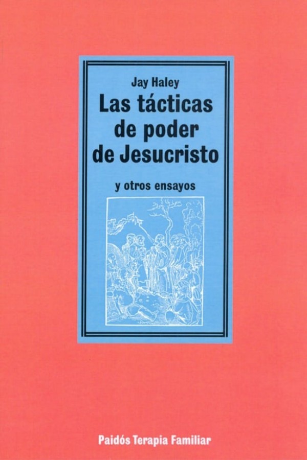 Las tácticas de poder de Jesucristo