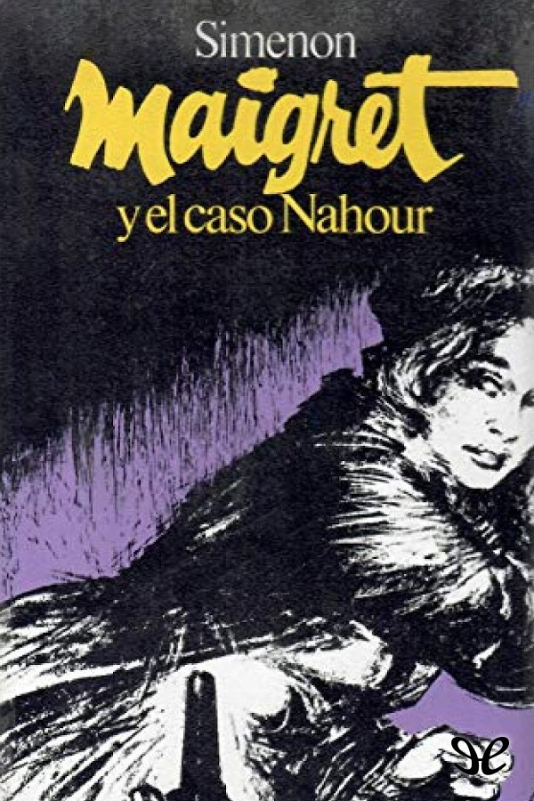 Maigret y el caso Nahour