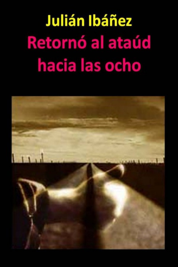 Retornó al ataúd hacia las ocho