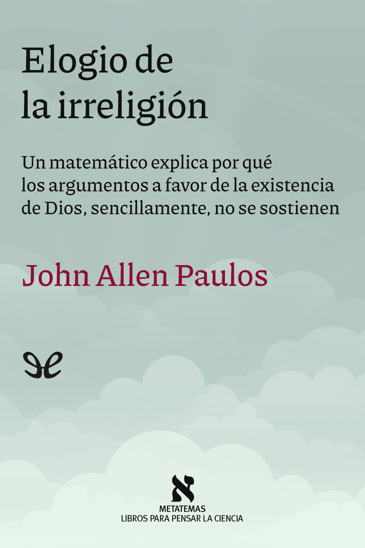 Elogio de la irreligión