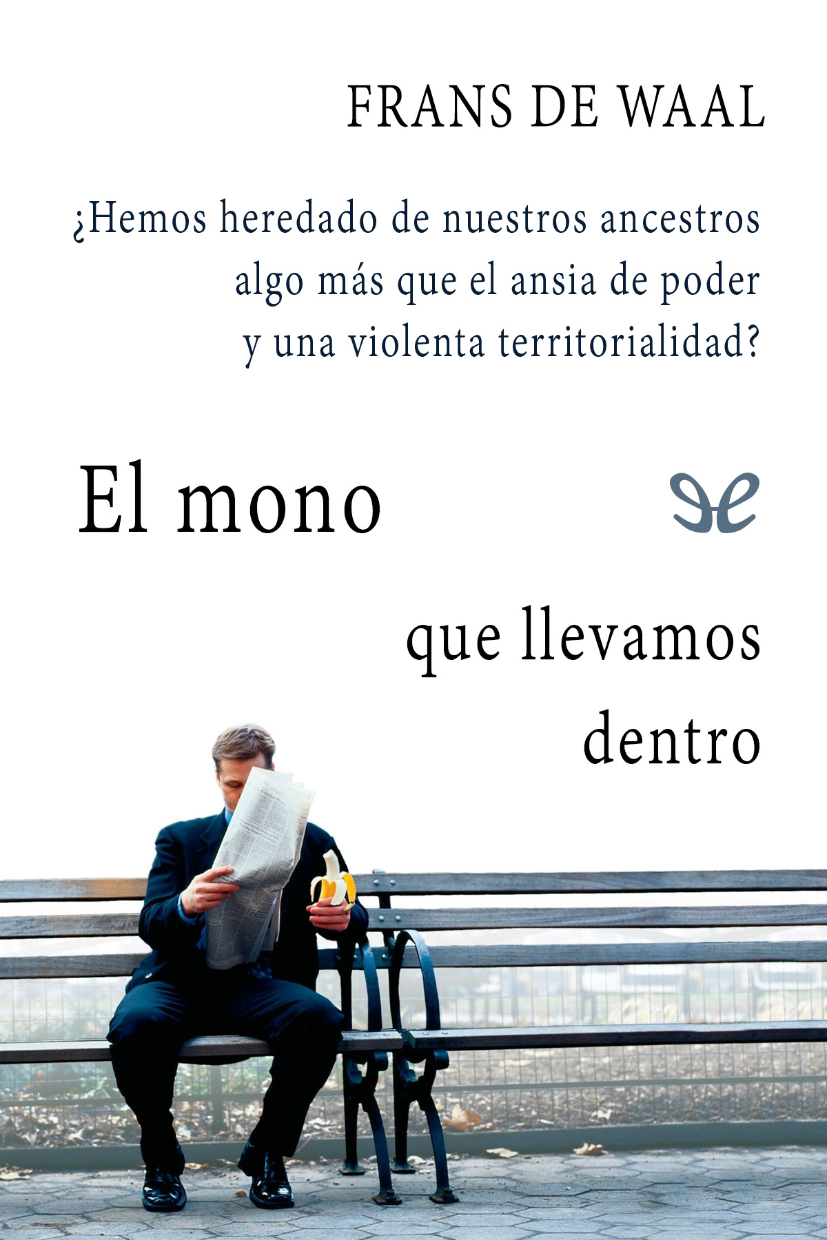 El mono que llevamos dentro