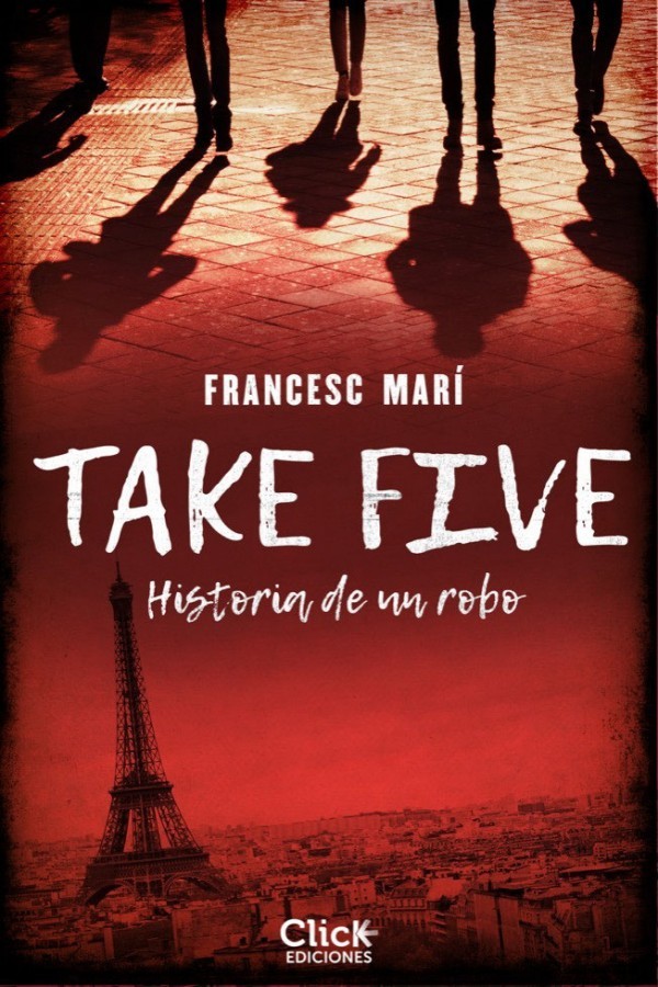 Take five. Historia de un robo
