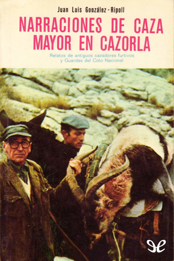 Narraciones de caza mayor en Cazorla