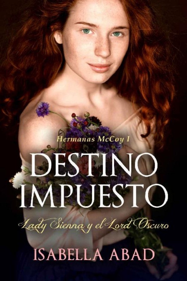 Destino impuesto: Lady Sienna y el Lord Oscuro