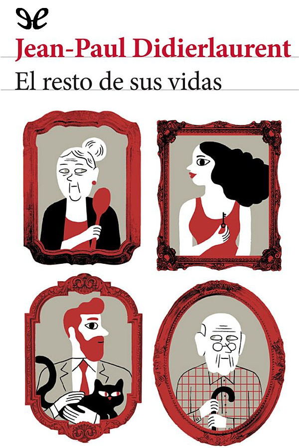 El resto de sus vidas
