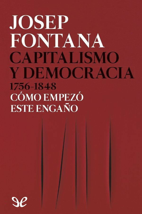 Capitalismo y democracia 1756-1848