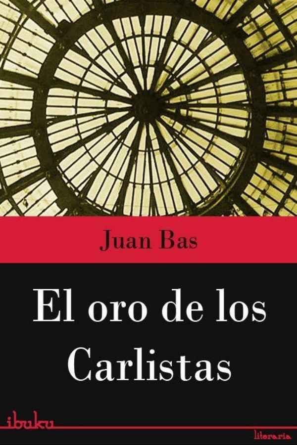 El oro de los Carlistas