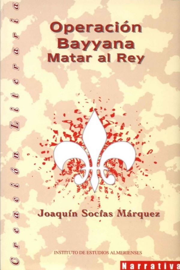 Operación Bayyana. Matar al Rey