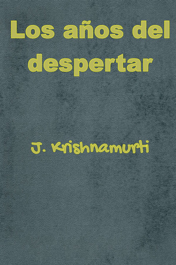 Los años del despertar
