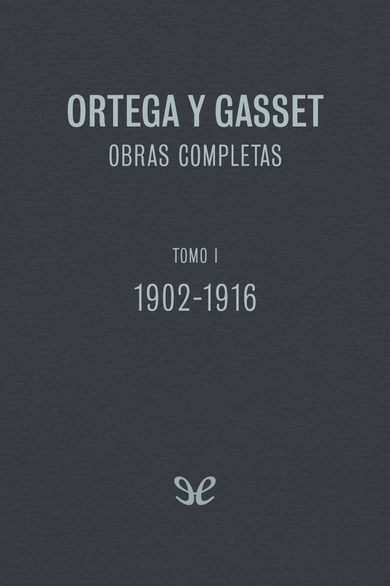 Tomo I (1902-1916)