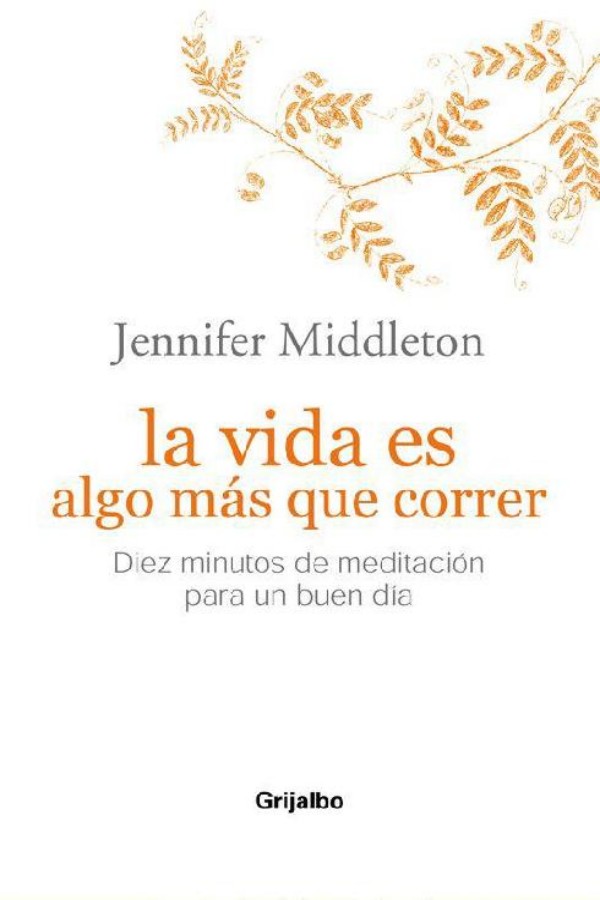 La vida es algo más que correr