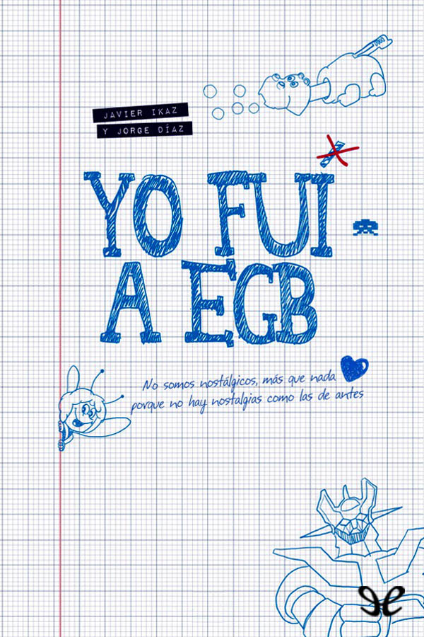 Yo fui a EGB