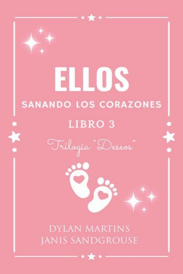 Ellos. Sanando los corazones