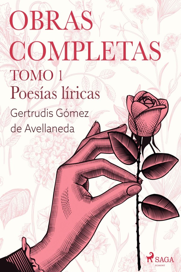 Obras completas. Tomo 1. Poesías líricas
