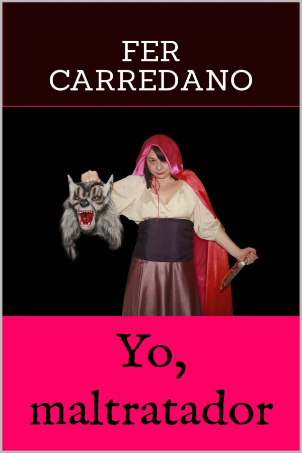 Yo, maltratador
