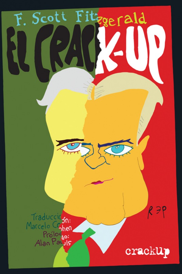El crack-up (trad. Marcelo Cohen)