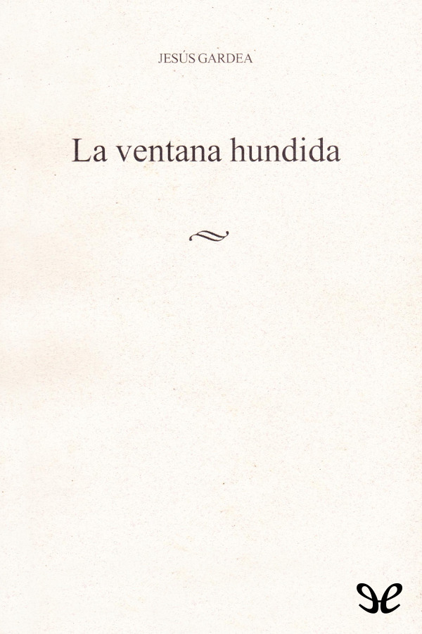 La ventana hundida