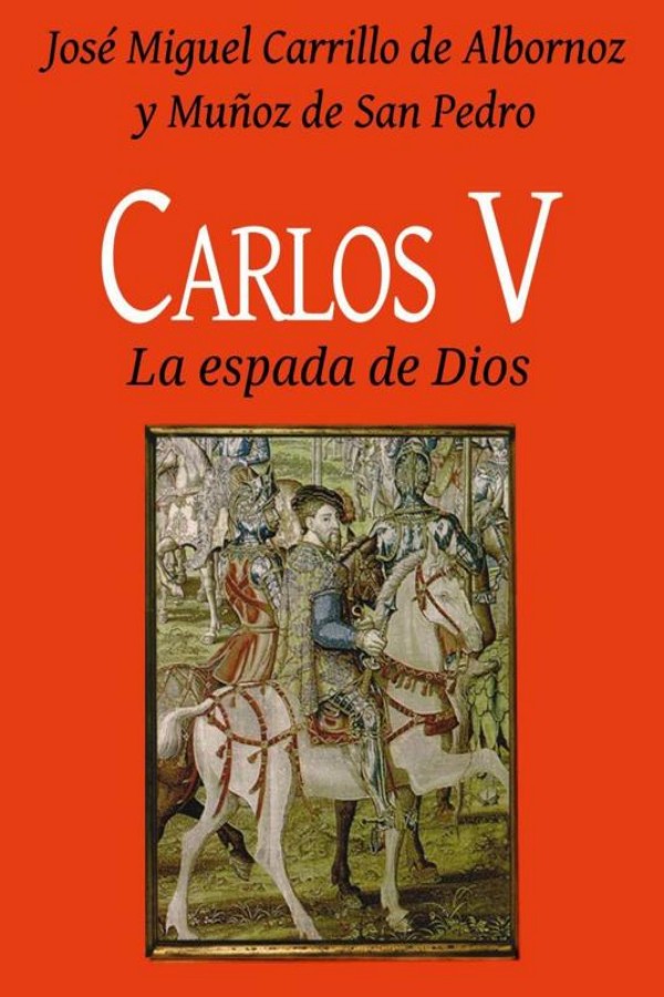 Carlos V. La espada de Dios