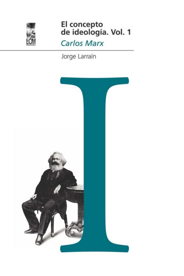El concepto de ideología Vol. 1