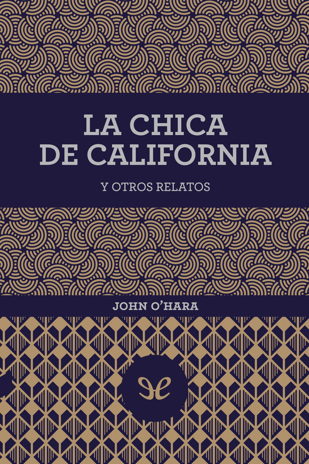 La chica de California y otros relatos
