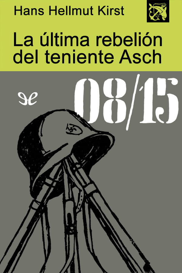 La última rebelión del teniente Asch