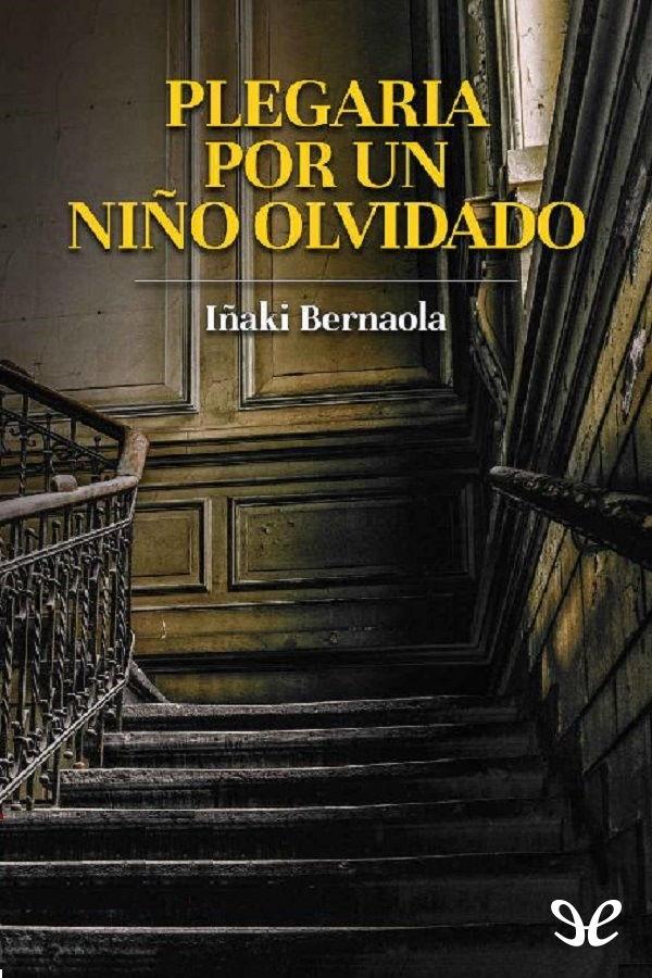 Plegaria por un niño olvidado