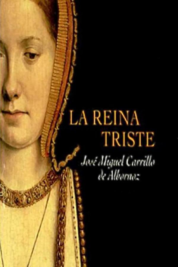 La reina triste