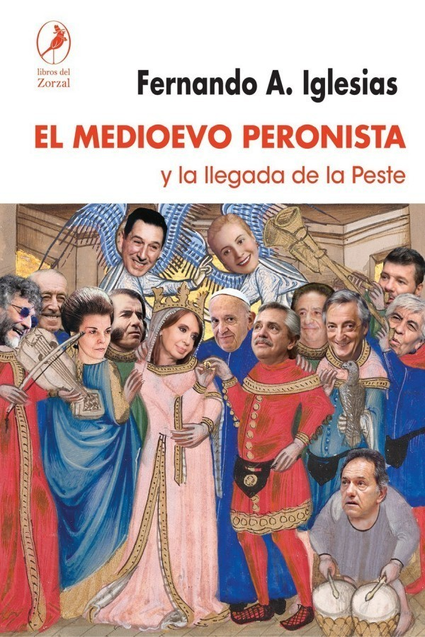 El medioevo peronista y la llegada de la peste