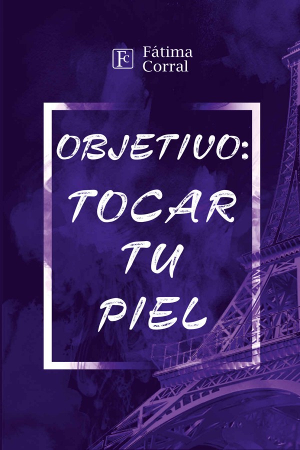 Objetivo: tocar tu piel