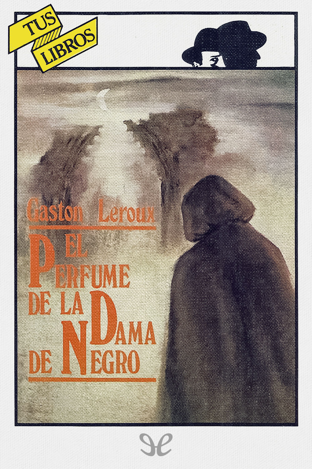 El perfume de la dama de negro (Ilustrado)